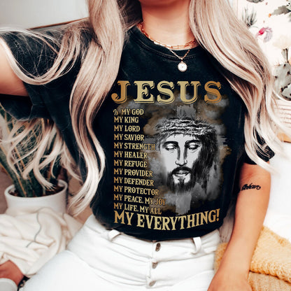 Teesdily | Jesus Portrait Graphic Shirt, Jesus My God My King My Everything Sweatshirt Hoodie Mug, Jesus Christian Short Sleeve Shirts, Religious Gifts