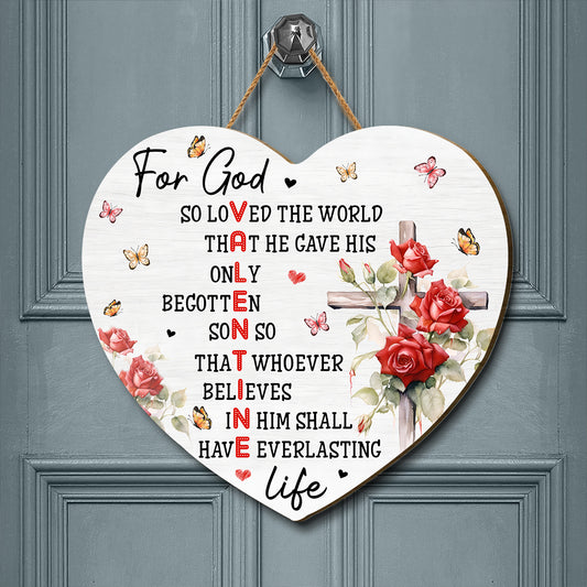 Teesdily | Jesus Christ Valentine Day Wood Sign For God So Loved The World Wood Door Sign Butterfly Valentine Day Home Decoration Christian Gifts