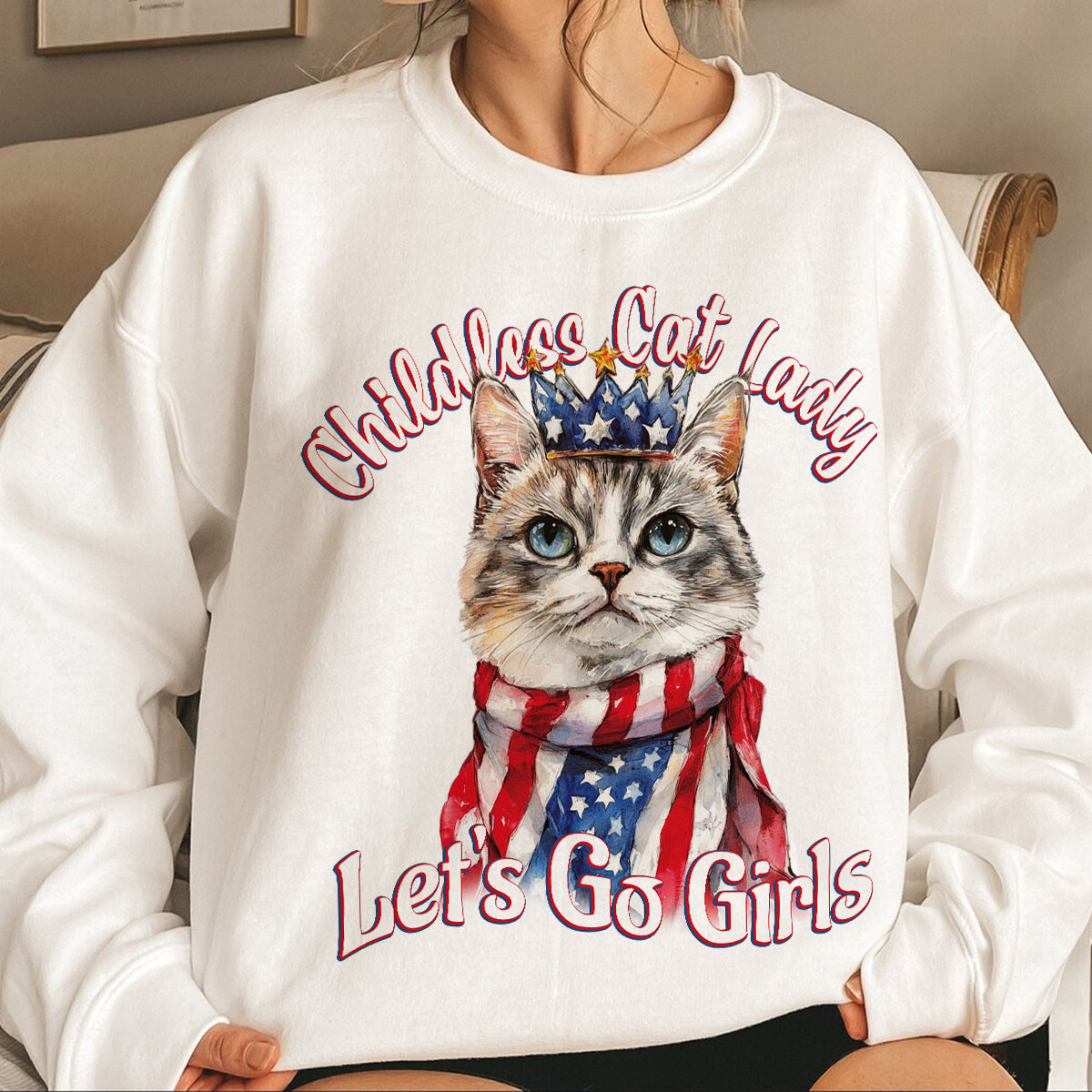 Teesdily | Childless Cat Lady Shirts, Queen Cat American Flag Sweatshirt, Comma La Hoodie, Ka-meow-la T-shirt, Let's Go Girls Cat Mom