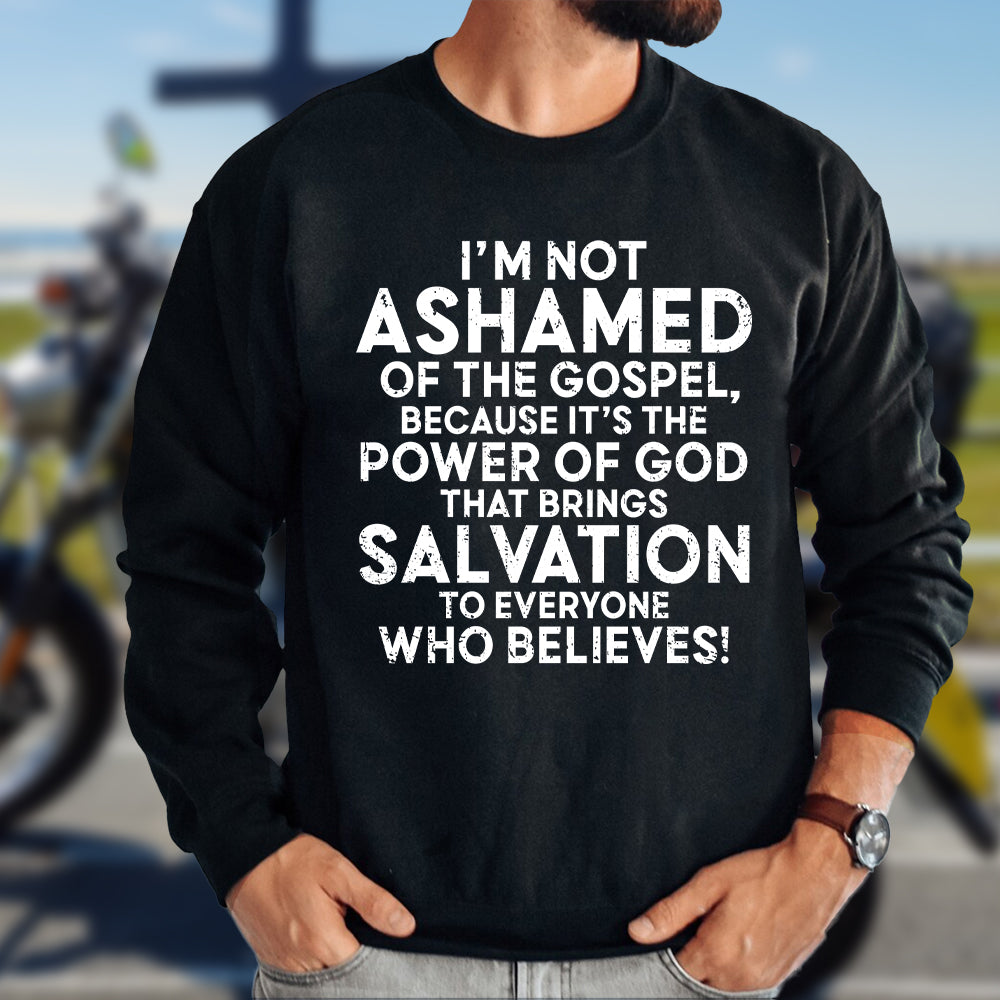 Teesdily | Jesus Shirt, I'm Not Ashamed Of The Gospel Tee Sweatshirt Hoodie Mug, Jesus Lover Gift, Unisex Tee, Christmas Gift