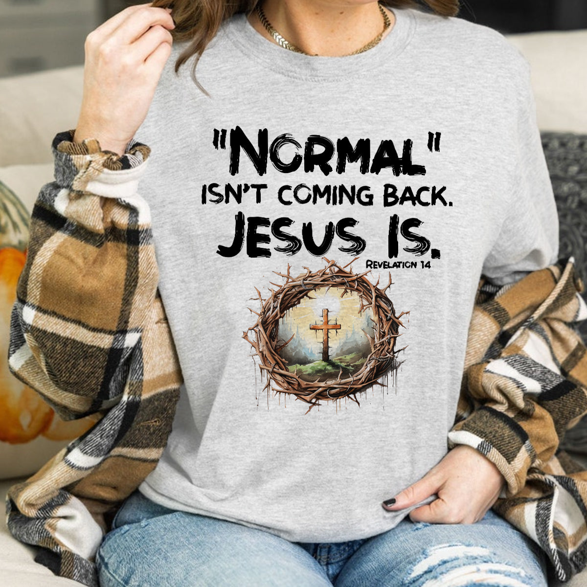 Teesdily | Jesus Cross And Crown Tshirt, Normal Isn't Coming Back Jesus Is Revelation Hoodie Sweatshirt Mug, Christian Religious Clothing Gifts