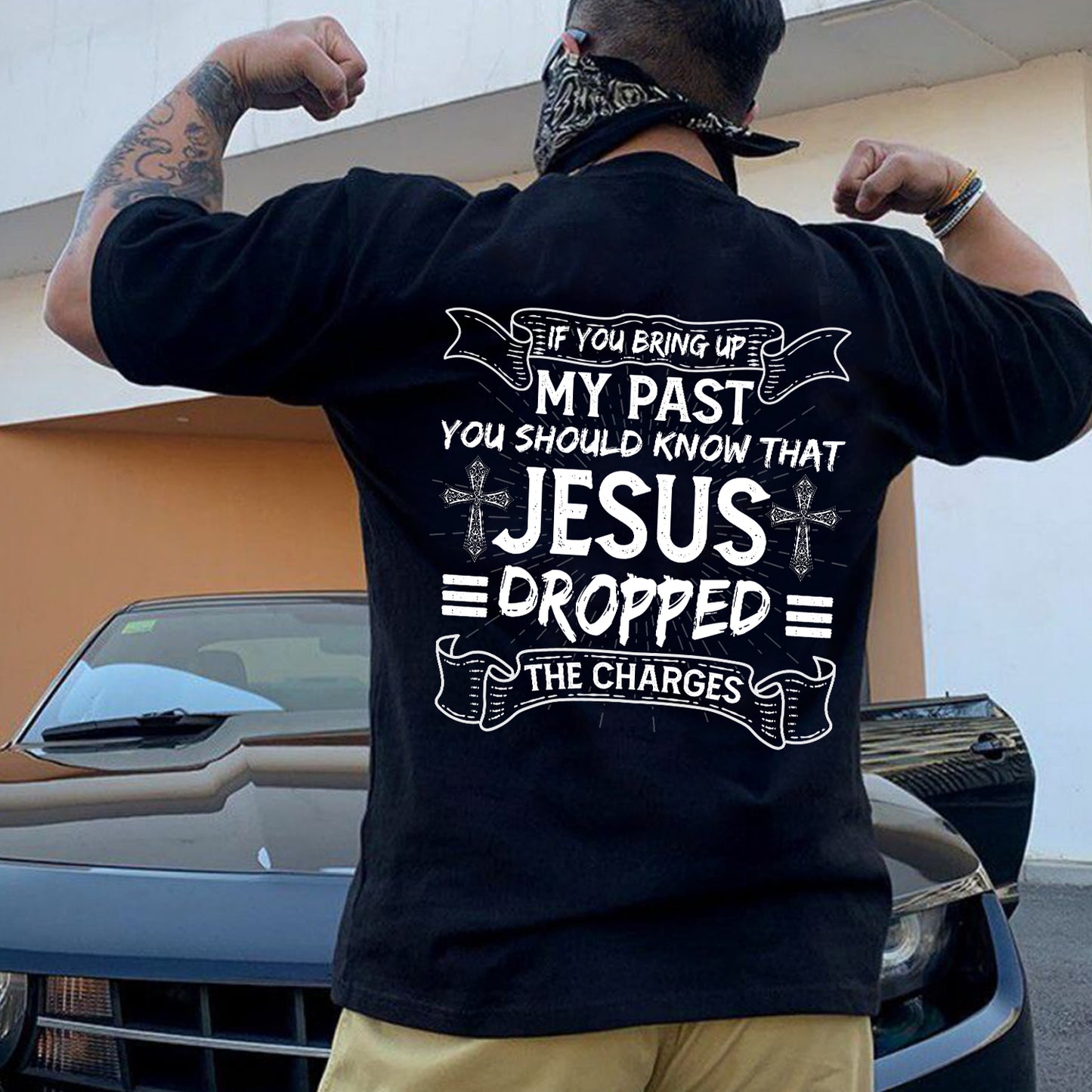 Teesdily | Jesus Shirt Back Design, If You Bring Up My Past You Know That Jesus Dropped The Charges Sweatshirt Hoodie Mug, Jesus Lovers Gifts