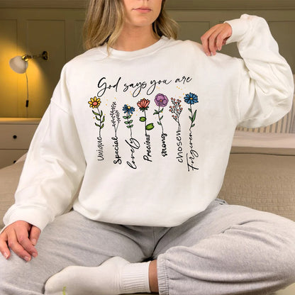 Teesdily | Christian Flowers Shirt, God Says You Are Unique Special Tee Sweatshirt Hoodie Mug, Jesus Lovers Gifts, God Faith Believers Shirt