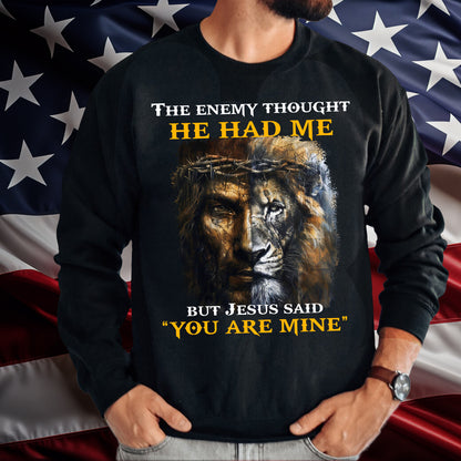 Teesdily | Jesus Lion Of Judah Shirt, Jesus Said You Are Mine Sweatshirt Hoodie Mug, Christian Gifts, Jesus Lovers Tee, God Faith Believers Apparel