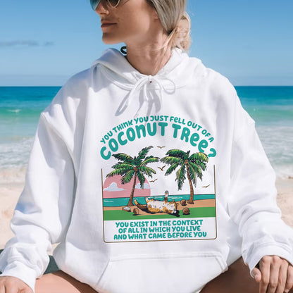 Teesdily | Funny Cat Coconut Tree Shirt, You Think You Just Fell Out Of A Coconut Tree Hoodie, Childless Cat Lady Sweatshirt Mug, Comma La Women Gift