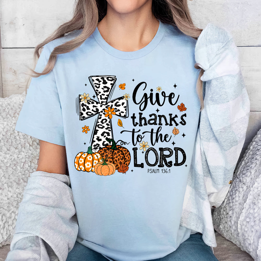 Teesdily | Jesus Thanksgiving Shirt, Give Thanks To The Lord Tee Sweatshirt Hoodie Mug, Jesus Lover Gift, Thanksgiving Gift