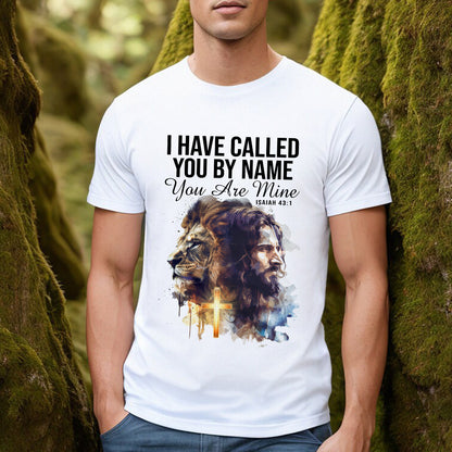 Teesdily | I Have Called You By Name You Are Mine Isaiah 43 1 Jesus Shirt, Unisex Tshirt Mug