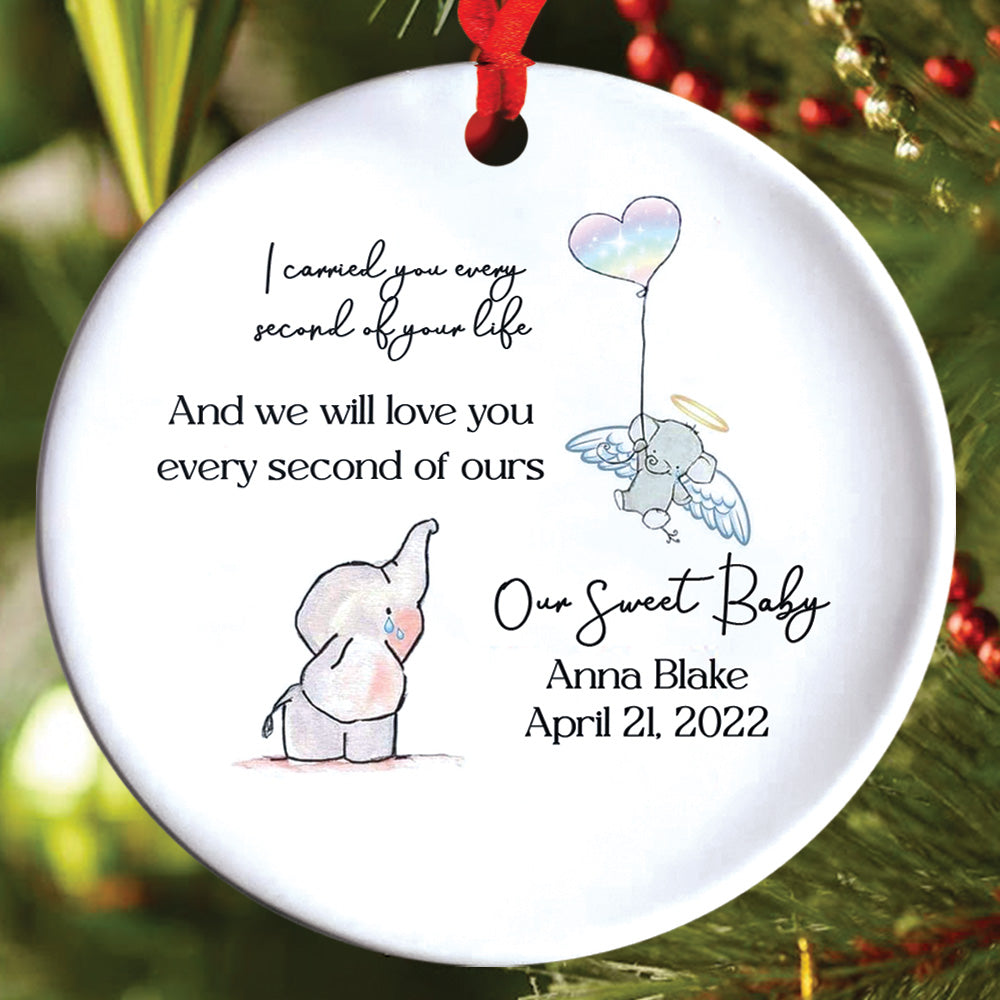 Teesdily | Customized Elephant Baby Memorial Ceramic Ornament, I Carried You We Love You Every Second Of Ours, Kid Memorial Xmas