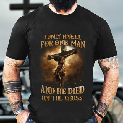 Teesdily | Jesus Crucifix Shirt, I Only Kneel For One Man And He Died On The Cross Sweatshirt Hoodie Mug, Christian Lover Gifts