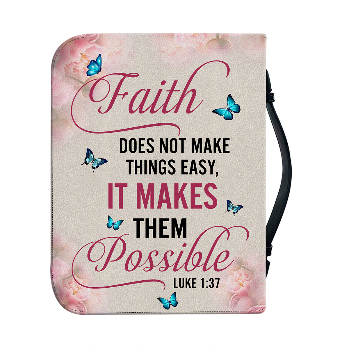 Teesdily | God Bible Verse Custom Bible Cover Peony Butterfly Bible Holder Faith Does Not Make Things Easy It Makes Theme Possible Christian Gift