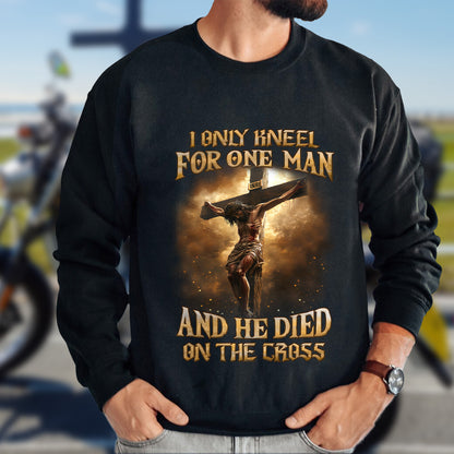 Teesdily | Jesus Crucifix Shirt, I Only Kneel For One Man And He Died On The Cross Sweatshirt Hoodie Mug, Christian Lover Gifts