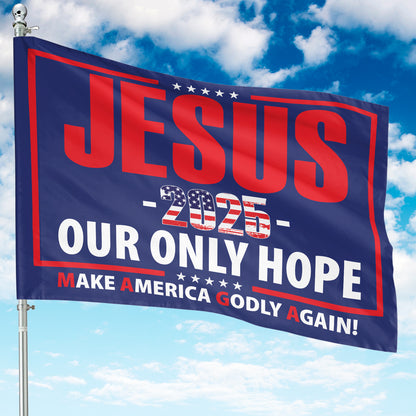 Teesdily | American Flag Jesus House Flag, Jesus 2025 Our Only Hope Make America Godly Again Garden Flag, Patriotic Flag, Outdoor Decor Gifts