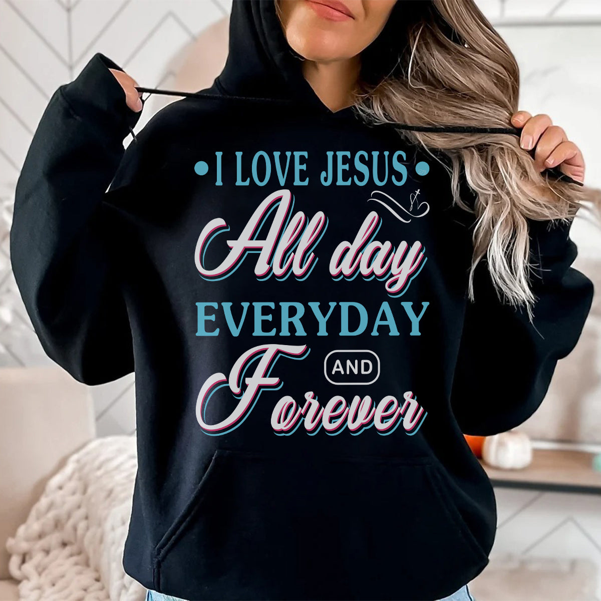 Teesdily | Jesus Christ Christian Graphic Tees I Love Jesus All Day Everyday Forever Sweatshirt Hoodie Mug Religious God Believer Gifts