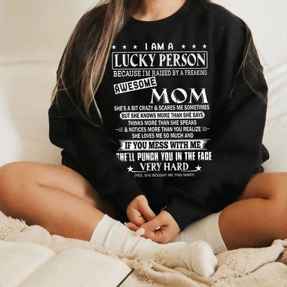 Teesdily | Mothers Day Shirt, I'm Raised By A Freaking Awesome Mom Tee, Gift From Son Daughter Unisex Tshirt Hoodie Sweatshirt Size S-5XL / Mug 11-15Oz