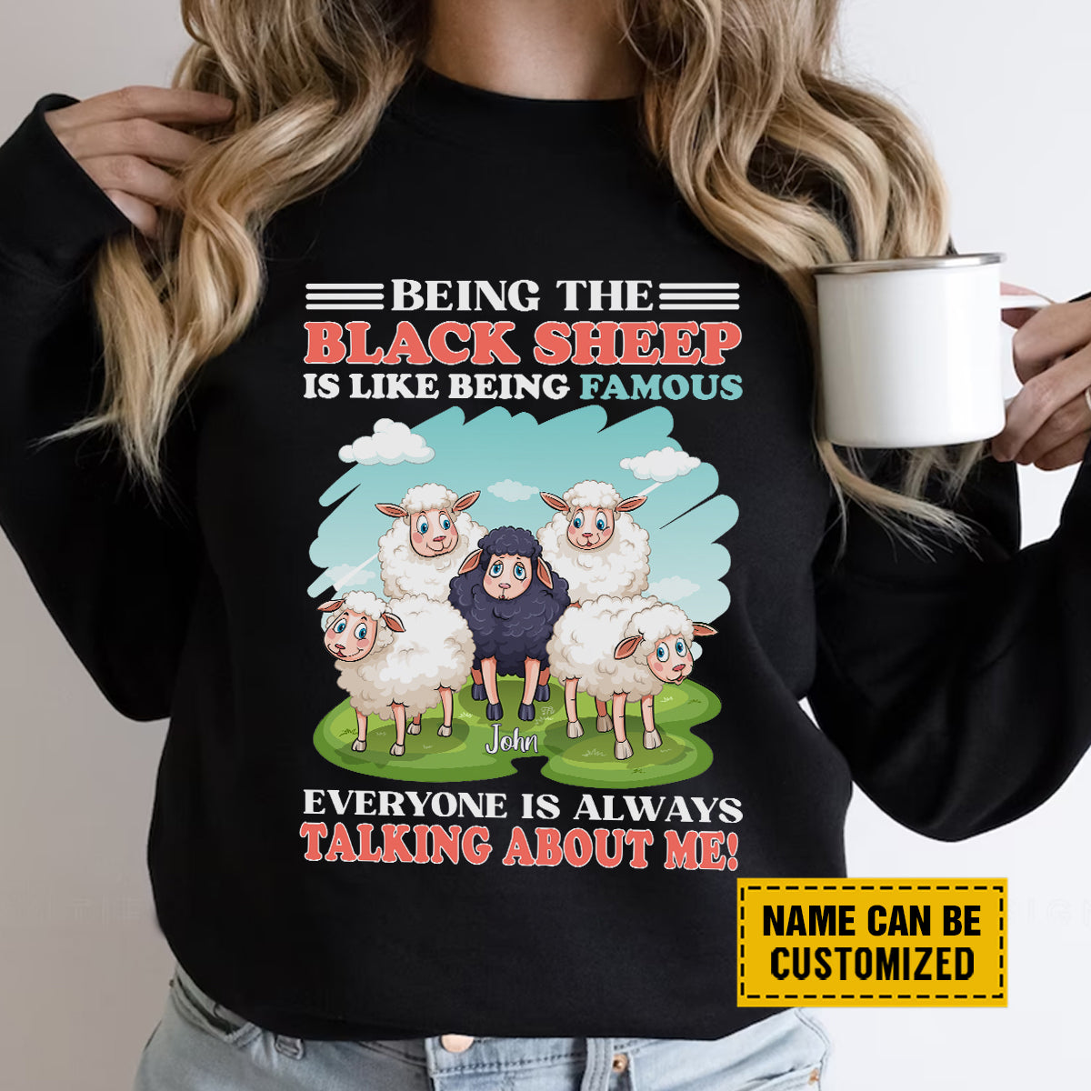 Teesdily | Black Sheep Custom Name Tshirt Inspiration Quote Sweatshirt Hoodie Mug Being The Black Sheep Is Like Being Famous