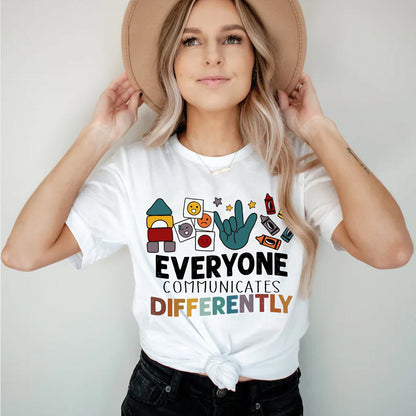 Teesdily | Autism Mom Shirt, Everyone Communicates Differently Tee, Autistic Gift, Autism Mom Mothers Day Clothing Tshirt Hoodie Sweatshirt Mug