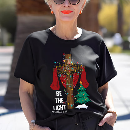 Teesdily | Be The Light Christmas Shirt, Jesus Cross Christmas Tree Sweatshirt, Christmas Family Hoodie Mug, Faith Religious Gift