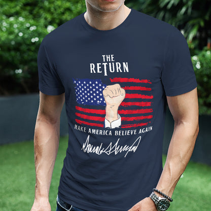 Teesdily | American Patriotic Shirt, The Return Patriotism Support Tee Sweatshirt Hoodie Mug, Patriotic Unisex Shirt