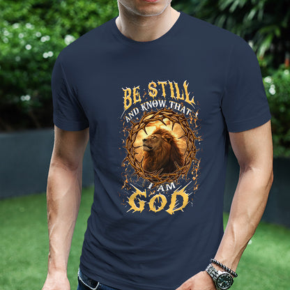 Teesdily | Be Still And Know That I Am God Shirt, Jesus Lion Of Judah Sweatshirt, Christ Cross Hoodie Mug, Faith Religious Gift