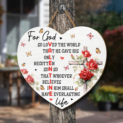 Teesdily | Jesus Christ Valentine Day Wood Sign For God So Loved The World Wood Door Sign Butterfly Valentine Day Home Decoration Christian Gifts