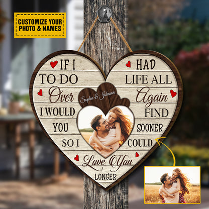 Teesdily | Customized Photo Valentines Wood Sign Wall Decor Couple Pallet Wood Decor I Would Find You Sooner So I Could Love You Longer Lover Gifts