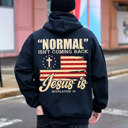 Teesdily | American Flag Patriotism Shirt, Normal Isn't Coming Back Jesus Is Back Design Sweatshirt Hoodie Mug, Independence Day Gifts