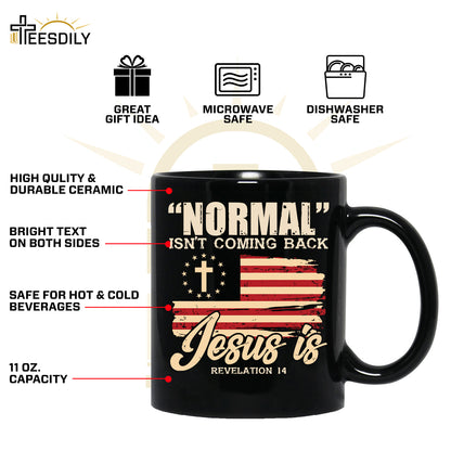 Teesdily | American Flag Patriotism Shirt, Normal Isn't Coming Back Jesus Is Back Design Sweatshirt Hoodie Mug, Independence Day Gifts