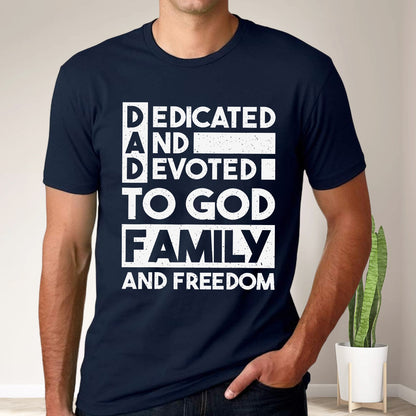 Teesdily | Dedicated And Devoted For God Family And Freedom Jesus Shirt, Dad Shirt, Father's Day Gift, Dad Jesus Shirt Sweatshirt Hoodie Mug