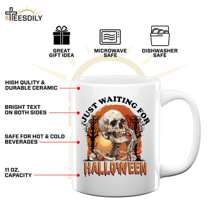 Teesdily | Halloween Cool Skeleton Shirt, Skeleton Just Waiting For Halloween Shirt, Funny Skeleton Sweatshirt Hoodie Mug, Horror Halloween Gifts