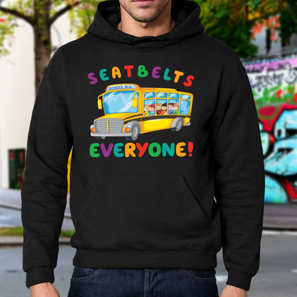 Teesdily | Seatbelt Everyone Shirt, Funny School Bus Driver T-shirt, Back To School Tee, School Driver Sweatshirt Hoodie Mug, Gift For Bus Drivers