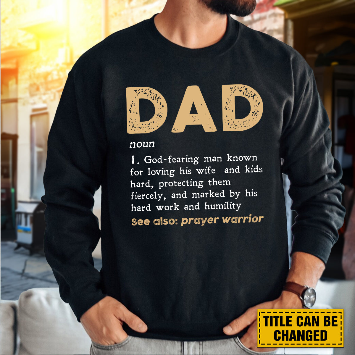 Teesdily | Dad Definition Customized Shirt, Prayer Warrior Men's Shirt, Father Day Gifts, God Fearing Man Unisex Tshirt Hoodie Sweatshirt Mug
