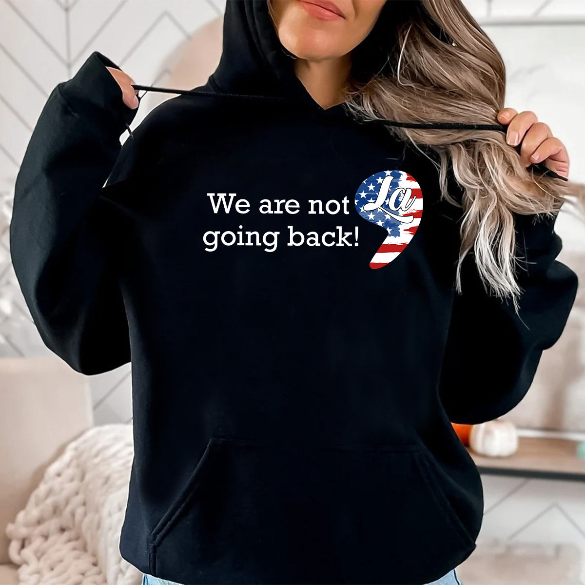 Teesdily | We Are Not Going Back Shirt, Comma La Sweatshirt, Childless Cat Lady Hoodie, Kameowla American Flag Patriot 2024 Gift