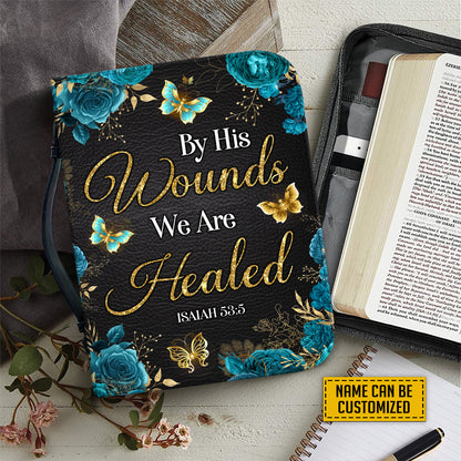 Teesdily | Personalized Butterfly Jewelry Leather Bible Cover, By His Wounds We Are Healed Bible Bags, Rose Bible Cover With Handle, Religious Gifts