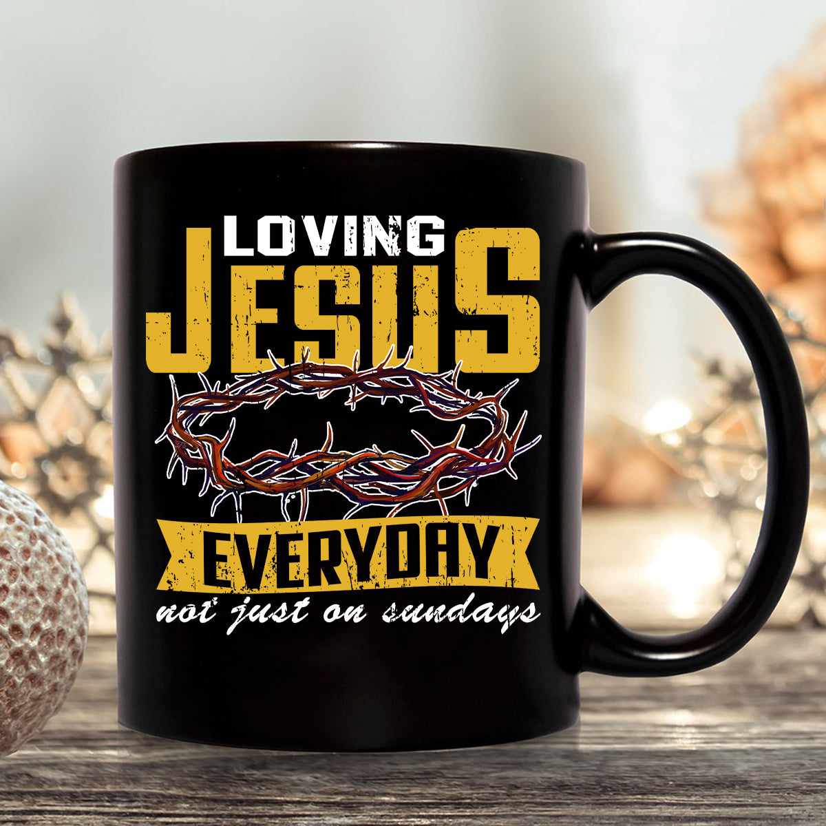 Teesdily | Jesus Crown Graphic Tees, Loving Jesus Everyday Not Just On Sundays Sweatshirt Hoodie Mug, God Inspiration Christian Religious Gifts