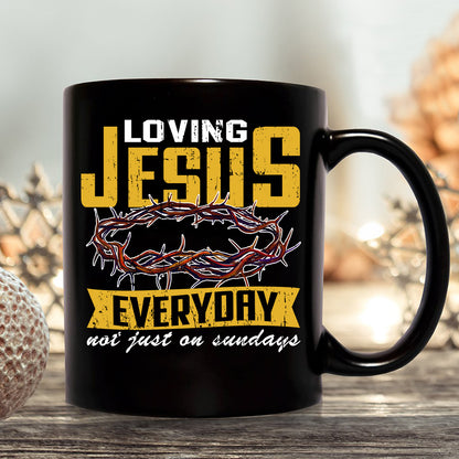 Teesdily | Jesus Crown Graphic Tees, Loving Jesus Everyday Not Just On Sundays Sweatshirt Hoodie Mug, God Inspiration Christian Religious Gifts