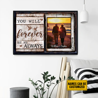 Teesdily | Couple Custom Photo Poster Canvas You Will Forever Be My Always Valentines Day Decor Couple Vintage Home Wall Decor Gift For Lover