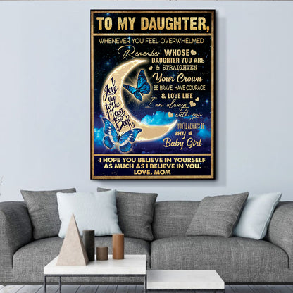 Teesdily | To My Daughter From Mom Poster Canvas I Love You To The Moon And Back Wall Art Butterfly Moon Print Gift For Daughter Bedroom Decor