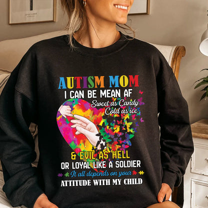 Teesdily | Autism Awareness Shirt, Autism Mom Hoodie Sweatshirt Mug, It All Depends On Your Attitude With My Child, Autism Mom Pride, Autistic Gifts