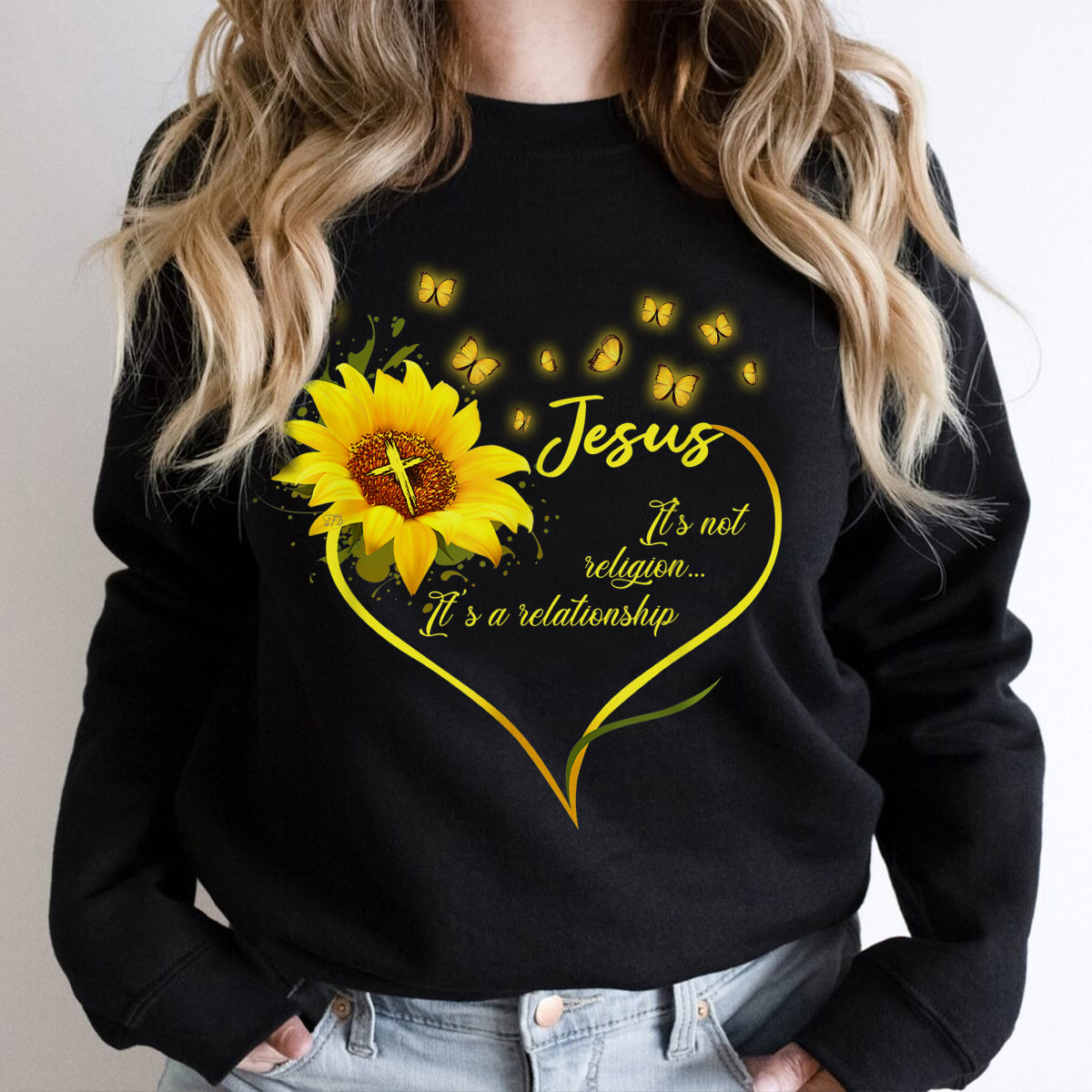 Teesdily | Jesus Sunflower Shirts Short Sleeve Jesus It's Not Religion It's A Relationship Crew Neck Christian Sweatshirt Hoodie Mug Religious Gifts