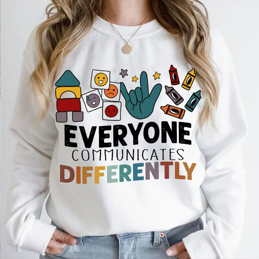 Teesdily | Autism Mom Shirt, Everyone Communicates Differently Tee, Autistic Gift, Autism Mom Mothers Day Clothing Tshirt Hoodie Sweatshirt Mug