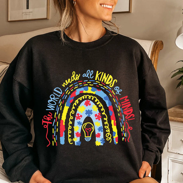 Teesdily | Autism Awareness Rainbow Shirt, The World Need All Kinds Of Minds, Autism Positive Quote Tee, Autism Support Unisex Tshirt Hoodie Sweatshirt Size S-5XL / Mug 11-15Oz