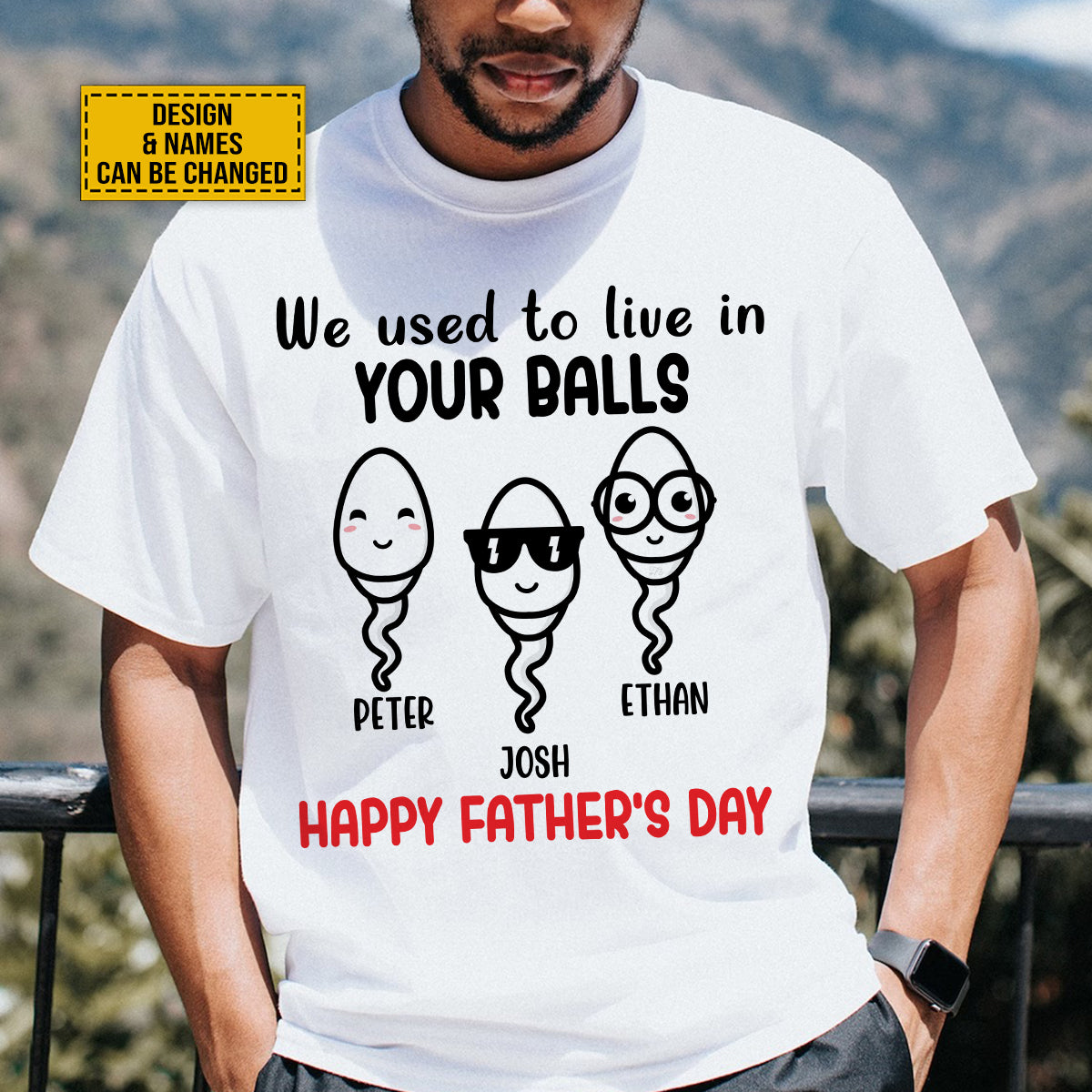 Teesdily | Personalized We Used To Live In Your Balls Happy Father's Day Cute Funny Shirt Heartwarming Gift For Dad Gifts