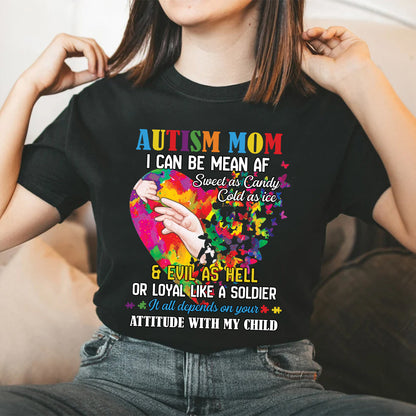 Teesdily | Autism Awareness Shirt, Autism Mom Hoodie Sweatshirt Mug, It All Depends On Your Attitude With My Child, Autism Mom Pride, Autistic Gifts