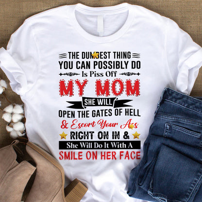 Teesdily | Mom Mother Day Shirt, Piss Off My Mom She Will Open The Gates Of Hell Tops, Humor Gift For Mom Unisex Tshirt Hoodie Sweatshirt Mug