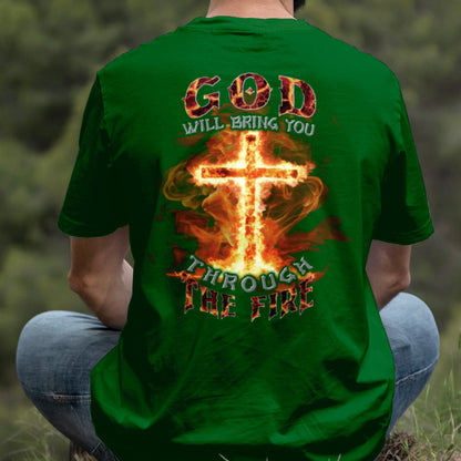 Teesdily | God Will Bring You Through The Fire Shirt, Jesus Cross Fire Sweatshirt, Christian God Hoodie Mug, Religious Gift Prayer