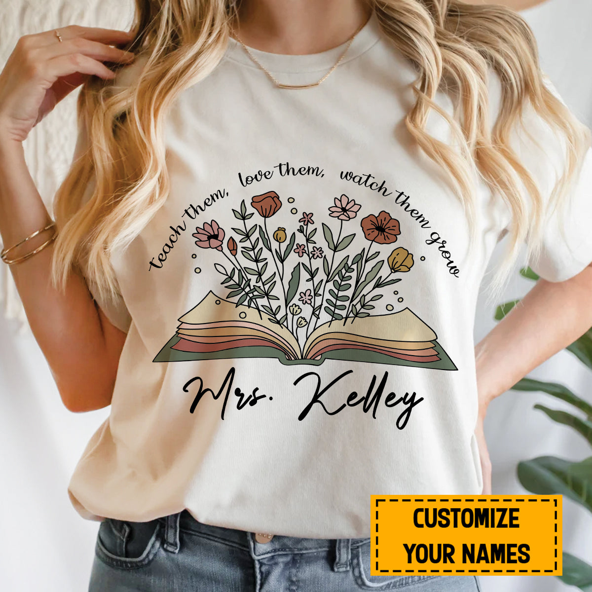 Teesdily | Teacher Customized Casual Shirt Floral Book Tshirt Teach Love Watch Them Grow Teacher Life Sweatshirt Hoodie Mug Teacher Appreciation Gifts