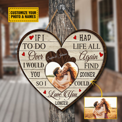 Teesdily | Customized Photo Valentines Wood Sign Wall Decor Couple Pallet Wood Decor I Would Find You Sooner So I Could Love You Longer Lover Gifts