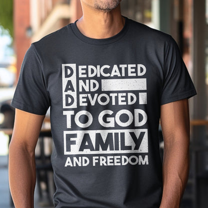 Teesdily | Dedicated And Devoted For God Family And Freedom Jesus Shirt, Dad Shirt, Father's Day Gift, Dad Jesus Shirt Sweatshirt Hoodie Mug