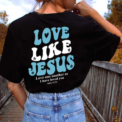 Teesdily | Love Like Jesus 13 34 Casual Shirt, Christian Graphic Hoodie Sweatshirt Mug, Christian Typography Backside Shirt, Christian Gift For Teens