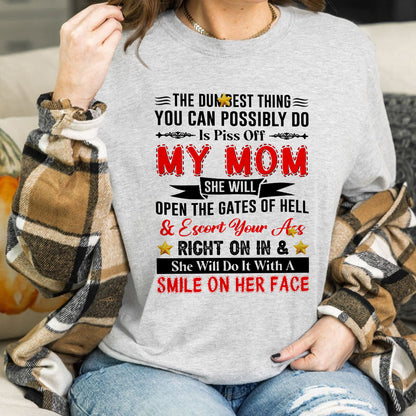 Teesdily | Mom Mother Day Shirt, Piss Off My Mom She Will Open The Gates Of Hell Tops, Humor Gift For Mom Unisex Tshirt Hoodie Sweatshirt Mug